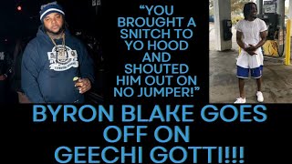 Byron Blake Slams Geechi Gotti After His No Jumper Interview Callin’ Out Bricc Baby For “Snitchin” [upl. by Akeimahs502]