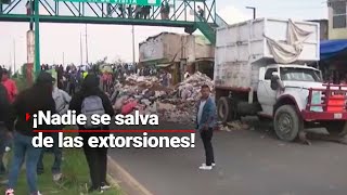 NADIE SE SALVA  Recolectores de basura no laboraron en protesta por extorsiones en Chimalhuacán [upl. by Bringhurst372]