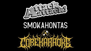 Attack Attack  Smokahontas Karaoke Instrumental [upl. by Ecnaralc]