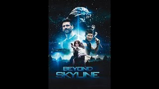 Beyond Skyline 2017 Regarder HDRiPFR [upl. by Irb213]