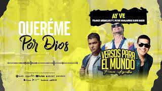 Franco Arguelles Ft Elder Dayan  Peter Manjarres  Ay ve Lyric video [upl. by Nevek85]