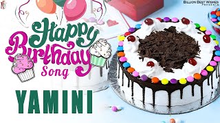 Yamini Happy Birthday  Birthday Video Song  Birthday Songs With Names billionbestwishes [upl. by Nylkaj]