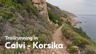 Trailrunning Highlight auf Korsika – Wunderschöner Küstenweg in Calvi [upl. by Ayik]