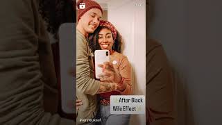 Before amp after Black Wife effect [upl. by Sherborn]