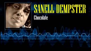 Sanell Dempster  Chocolate Soca 2007 [upl. by Attena]