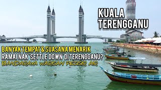 8 TEMPAT SUASANA MENARIK WAJIB PERGI DI KUALA TERENGGANU  RAMAI NAK SETTLE DOWN DI TERENGGANU [upl. by Atila]