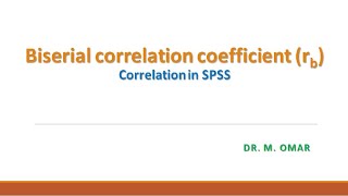 Biserial correlation coefficient in SPSS presentation and tutorial [upl. by Mulac750]