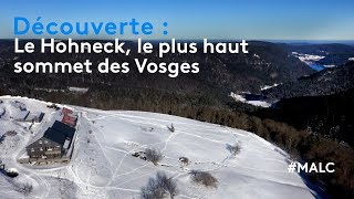 Découverte  Le Hohneck le plus haut sommet des Vosges [upl. by Anitnelav]