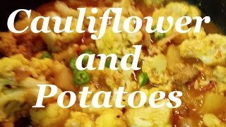 Cauliflower and Potatoes Recipe [upl. by Barbur]