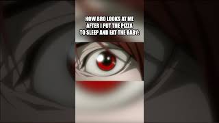 Death Note Meme deathnote animememes animehumor anime memes [upl. by Laise695]