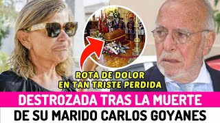 ⚫Cari Lapique DESTROZADA tras la MUERTE de su MARIDO CARLOS GOYANES ha sido REPENTINA su MUERTE [upl. by Edouard877]