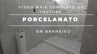 COMO ASSENTAR PORCELANATO EM BANHEIRO O VIDEO MAIS COMPLETO DO YOUTUBE [upl. by Shaya]