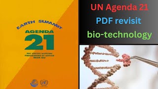 Revisiting UN Agenda 21 PDF biotech [upl. by Akihsar]