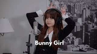 AKASAKI  Bunny Girl  Shania Yan Cover [upl. by Meta191]