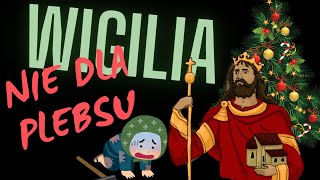 Wigilia nie dla plebsu [upl. by Eltsyek]