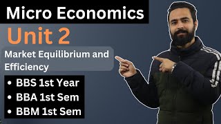 Market Equilibrium and Efficiency  BBS 1st Year Economics Unit 2 in Nepali  BBABBM 1st Semester [upl. by Araas]