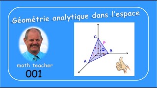 Géométrie analytique de lespace 001 [upl. by Aisena]