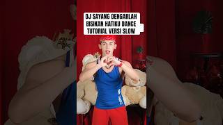 DJ SAYANG DENGARLAH BISIKAN HATIKU DANCE TUTORIAL  TREND DC SAYANG APA KABAR DENGANMU JJ KANE KECE [upl. by Adore]