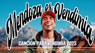 Mendoza Es Vendimia Canción para VENDIMIA 2023  Michael Gimenez [upl. by Lindsy]