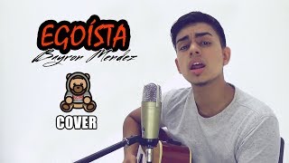 Egoísta  Ozuna Ft Zion Y Lennox Cover Bayron Mendez [upl. by Nigel]