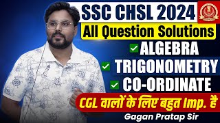 SSC CHSL 2024 Algebra Trigonometry Coordinate Geometry Solution Video By Gagan Pratap Sir ssc [upl. by Eppillihp]