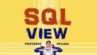 PD  Criar View Básica no SQL Server 2012 [upl. by Westley]