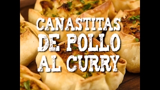 Cómo hacer quotCanastitas de Pollo al Curryquot ideal para entradas [upl. by Lusa]