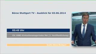 Börsenausblick für Dienstag den 03 Juni 2014 [upl. by Alasteir]