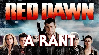 Red Dawn 2012  A Rant [upl. by Nanah]