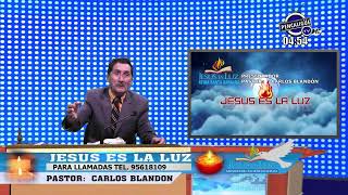 JESUS ES LA LUZ  PASTOR CARLOS BLANDON [upl. by Anesuza579]