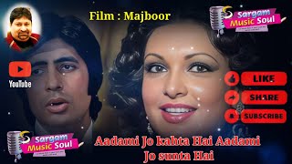 aadmi jo kehta hai lyrics  laxmikant pyarelal songs  kishore kumar  aadmi jo kehta hai [upl. by Myrtie]