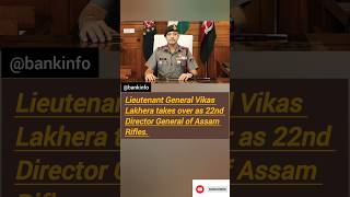 Director General of Assam Rifles currentaffairs appointment assam assamrifles shorts [upl. by Hadik]