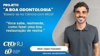 Fábio Pinheiro  Você sabe realmente como fazer uma boa restauração de resina [upl. by Trey543]