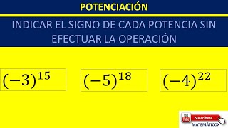 1049 POTENCIACIÓN INDICAR EL SIGNO SIN EFECTUAR LA OPERACIÓN−315 −518  −422 [upl. by Epps938]