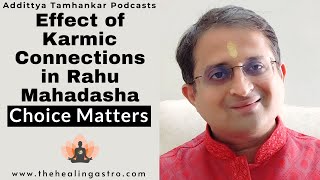 How does Rahu Mahadasha affect relationships Effect of Karmic Connections in Rahu Mahadasha [upl. by Kwok375]