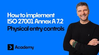 How to implement ISO 270012022 Annex A 72 Physical entry controls [upl. by Doyle838]