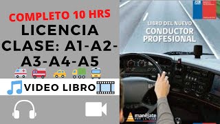 🎧LIBRO del nuevo conductor profesional Clase A1A2A3A4A5 CONASET [upl. by Muraida165]