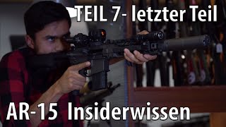 Insiderwissen amp Tipps  AR15  TEIL 7  Griffe amp Riemen [upl. by Leugim]