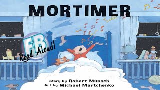 👩🏾‍🤝‍👨🏼 Kids Books Read Aloud  Mortimer by Robert Munsch [upl. by Airret796]