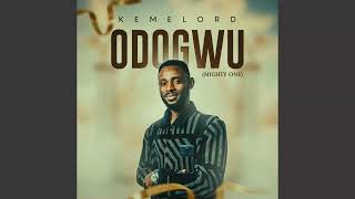 ODOGWU  Keme Lord [upl. by Obelia413]