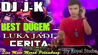 DJ LUKA JADI DERITA 🔴  OT JAYA KUSUMA MATO MERAH PALEMBANG [upl. by Wolsniw376]