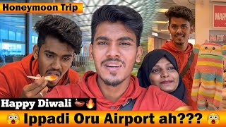 Honeymoon Trip Part 2  Ippadi Oru Airport Ah  Vlog  Mabu Crush [upl. by Rurik]