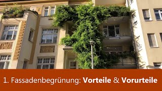 Fassadenbegrünung  Vorteile und Vorurteile [upl. by Oizirbaf]