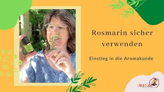 Rosmarin  der ätherische Espresso Wie am besten anwenden und wer muss vorsichtig damit umgehen [upl. by Annaerda]