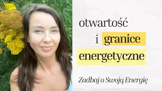 Otwartość i Granice Energetyczne w sterowaniu przepływem energii  Nina Rheui [upl. by Demha]