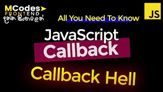 What is JavaScript Callback Function amp Callback Hell 🔥 in Sinhala [upl. by Sirej791]