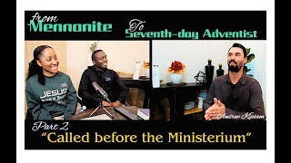 FROM MENNONITE TO SEVENTHDAY ADVENTIST Part 2 quotCALLED BEFORE THE MINISTERIUMquot [upl. by Leahcimed]