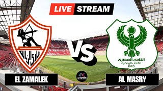 LIVE El Zamalek vs Al Masry  Confederation Cup 2024 Today Match Score [upl. by Gibby]