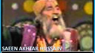 Mahiya tere peachy deen te iman bhul gai saeen akhtar hussain [upl. by Gladstone]