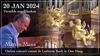 Verstilde orgelklanken vanuit de Lutherse Kerk in Den Haag  Martin Mans [upl. by Dillon85]